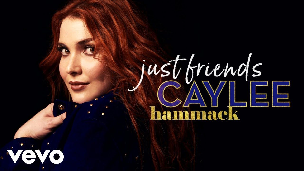 Caylee Hammack – Just Friends (Audio)